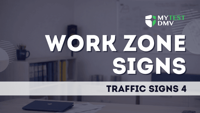 Traffic signs 4 - Work Zone Signs